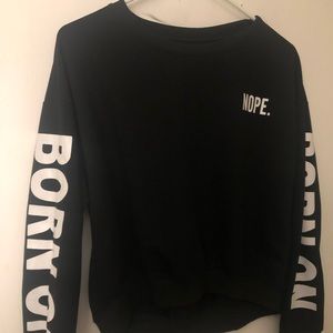 BORN ON - sweatshirt